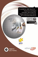 CUADERNO DEL ALUMNO PREVENCIÓN DE RIESGOS LABORALES. SECTOR SERVICIOS: RIESGOS E