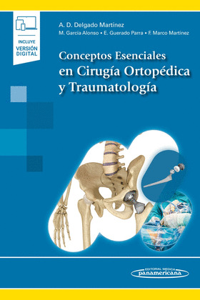 CONCEPTOS ESENCIALES EN CIRUGÍA ORTOPÉDICA Y TRAUMATOLOGÍA (+ E-BOOK)