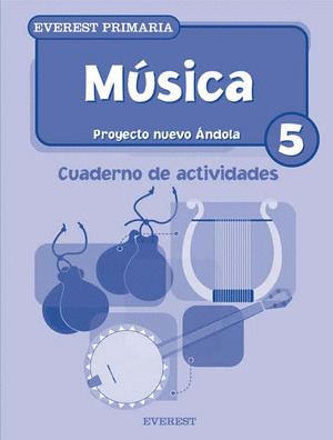 E.P.-NUEVO ANDOLA. MUSICA 5º. CUADERNO (2006) - P.