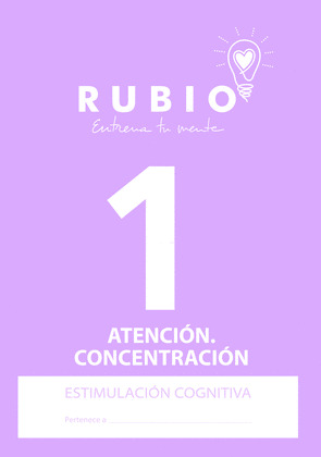ATENCION Y CONCENTRACION 1. ESTIMULACIÓN COGNITIVA