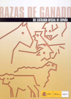 CATÁLOGO OFICIAL DE RAZAS DE GANADO DE ESPAÑA