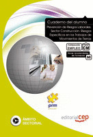 CUADERNO DEL ALUMNO PREVENCIÓN DE RIESGOS LABORALES. SECTOR CONSTRUCCIÓN. RIESGO