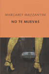 NO TE MUEVAS