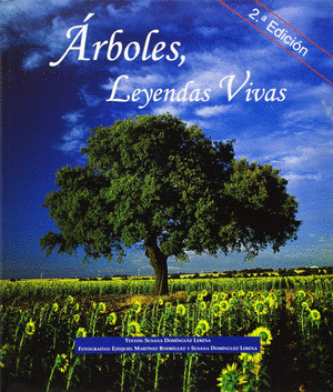 ARBOLES, LEYENDAS VIVAS