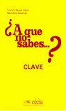 ¿A QUE NO SABES...? CLAVE