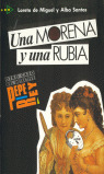 PQL3. UNA MORENA Y UNA RUBIA