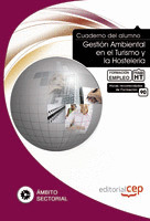 CUADERNO DEL ALUMNO GESTIÓN AMBIENTAL EN EL TURISMO Y LA HOSTELERÍA. FORMACIÓN P