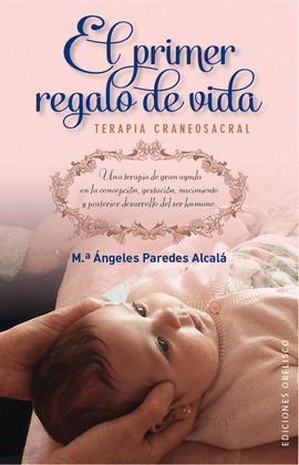 PRIMER REGALO DE VIDA, EL