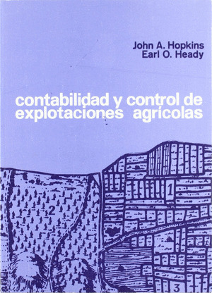 CONTABILIDAD Y CONTROL DE EXPLOTACIONES AGRICOLAS