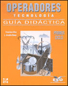 OPERADORES: TECNOLOGIA, I CICLO-GUIA