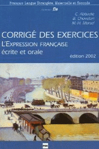 LŽEXPRESSION FRANÇAISE ECRITE ET ORALE  CORRIGES DES EXERCICES