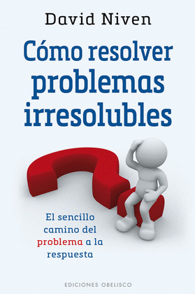 COMO RESOLVER PROBLEMAS IRRESOLUBLES (DIGITAL)