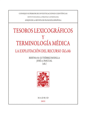TESOROS LEXICOGRAFICOS Y TEMINOLOGIA MEDICA : LA EXPLOTACION DEL RECURSO TELEME