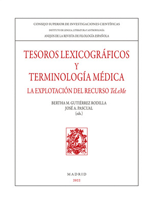 TESOROS LEXICOGRÁFICOS Y TEMINOLOGÍA MÉDICA : LA EXPLOTACIÓN DEL RECURSO TELEME