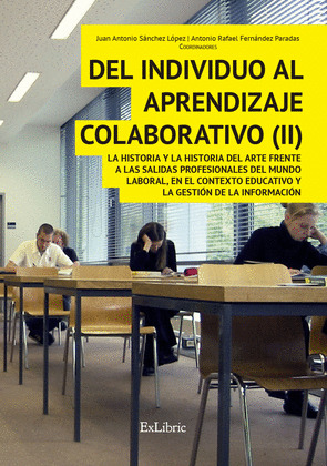 DEL INDIVIDUO AL APRENDIZAJE COLABORATIVO II