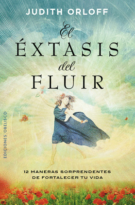 ÉXTASIS DEL FLUIR,EL
