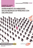 CUADERNO DEL ALUMNO ENTRENAMIENTO EN HABILIDADES SOCIOLABORALES DE PERSONAS CON