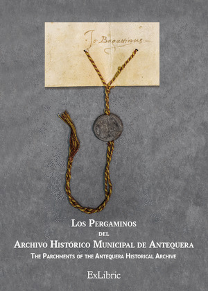 LOS PERGAMINOS DEL ARCHIVO HISTÓRICO MUNICIPAL DE ANTEQUERA