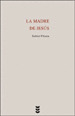 NA111. LA MADRE DE JESUS
