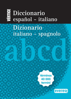 DICCIONARIO NUEVO VÉRTICE ESPAÑOL-ITALIANO-/ ITALIANO-ESPAÑOL