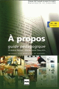 A PROPOS DE..(B1-B2).(GUIDE PROFESSEUR)