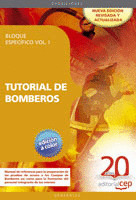 TUTORIAL DE BOMBEROS. BLOQUE ESPECÍFICO VOL. I.