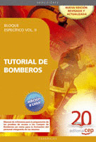 TUTORIAL DE BOMBEROS. BLOQUE ESPECÍFICO VOL. II.