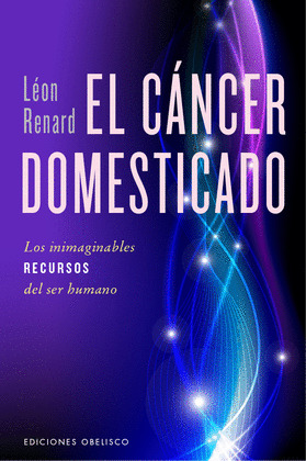 CÁNCER DOMESTICADO,EL