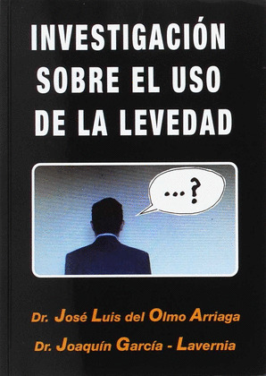 INVESTIGACION SOBRE EL USO DE LA LEVEDAD