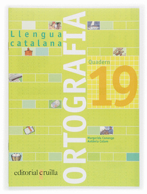 QUADERN ORTOGRAFIA 19. LLENGUA CATALANA