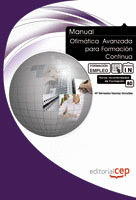MANUAL OFIMÁTICA AVANZADA PARA FORMACIÓN CONTINUA. FORMACIÓN PARA EL EMPLEO