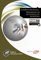 CUADERNO DEL ALUMNO MAQUETACIÓN DE DOCUMENTOS CON QUARKXPRESS. FORMACIÓN PARA EL
