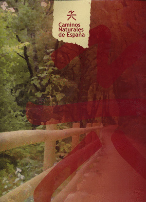CAMINOS NATURALES DE ESPAÑA