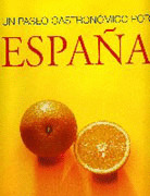 UN PASEO GASTRONOMICO POR ESPAÑA