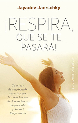 ¡RESPIRA, QUE SE TE PASARA!