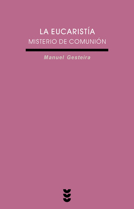 VEI123. LA EUCARISTIA, MISTERIO DE COMUNION