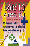 SOLO TU ERES TU