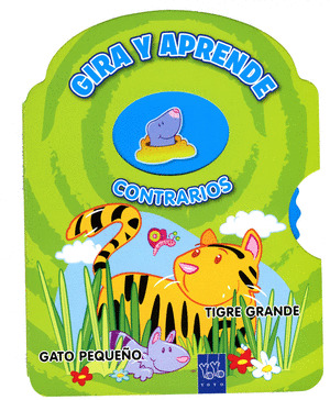 CONTRARIOS. GIRA Y APRENDE