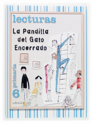 (O6).LECTURAS CAST.6E PRIM.(LA PANDILLA DEL GATO E