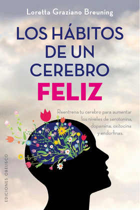 LOS HABITOS DE UN CEREBRO FELIZ  (DIGITAL)