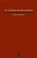 VEI129. EL CAMINO DE JESUCRISTO