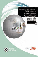 CUADERNO DEL ALUMNO CUIDADOS DE ENFERMERÍA EN NEONATOLOGÍA. FORMACIÓN PARA EL EM