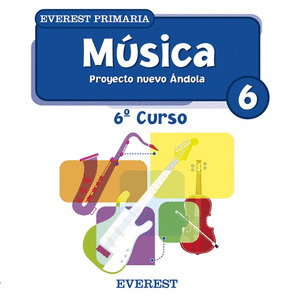 E.P.-NUEVO ANDOLA. MUSICA 6º. CUADERNO (2006) - P.