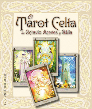 TAROT CELTA DE OCTAVIO ACEVES Y GÀLIA, EL