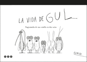 VIDA DE GUL, LA