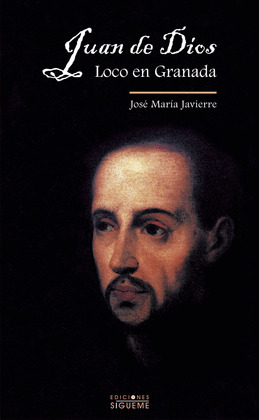 JUAN DE DIOS LOCO EN GRANADA