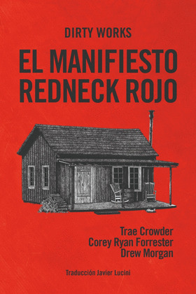 MANIFIESTO REDNECK ROJO, EL