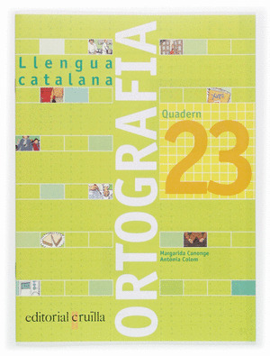 QUADERN ORTOGRAFIA 23. LLENGUA CATALANA