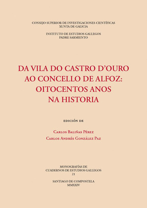 DA VILA DO CASTRO D'OURO AO CONCELLO DE ALFOZ: OITOCENTOS ANOS NA HISTORIA