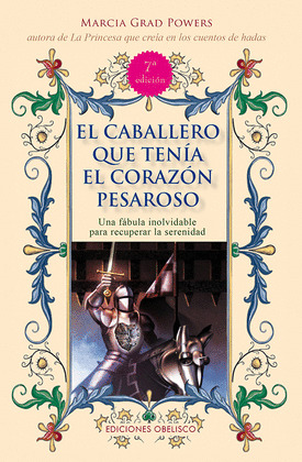 CABALLERO QUE TENÍA EL CORAZÓN PESAROSO